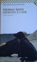 Padrone E Cane E Altri Racconti. Traduzione Di Ingrid Von Anrep