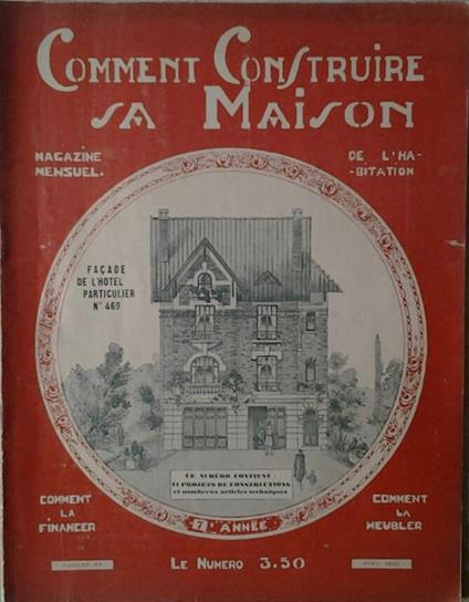 Comment Construire Sa Maison. Magazine Mensuel De L'Habitation. Avril 1930 N. 63 - copertina