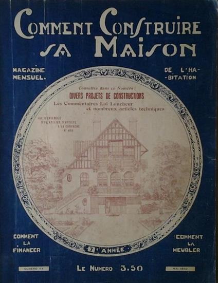 Comment Construire Sa Maison. Magazine Mensuel De L'Habitation. Mai 1930 N. 64 - copertina