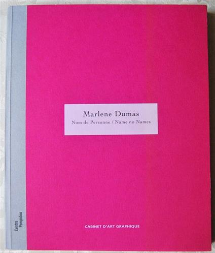 Marlene Dumas. Nom De Personne. Name No Names - copertina