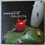 Richard Marquis Objects