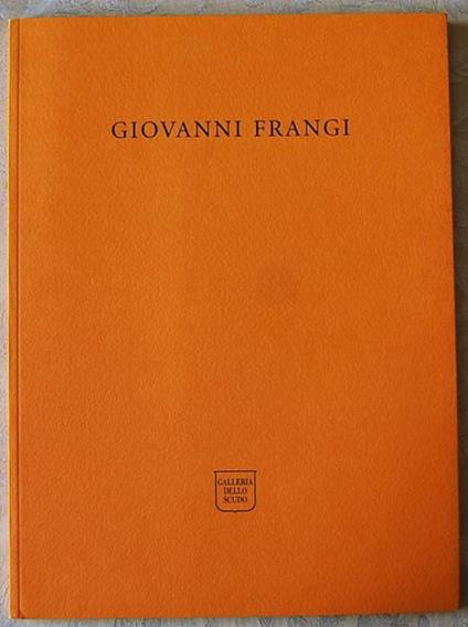 Giovanni Frangi. Viaggio In Italia - Alberto Fiz - copertina