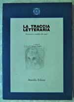 La Traccia Letteraria. Strutture E Analisi Del Testo