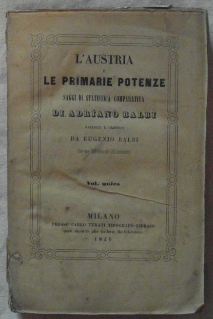 L' Austria E Le Primarie Potenze Saggi Di Statistica Comparativa - Adriano Balbi - copertina