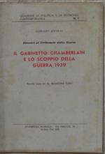 Dinanzi Al Tribunale Della Storia. Il Gabinetto Chamberlain E Lo Scoppio Della Guerra 1939