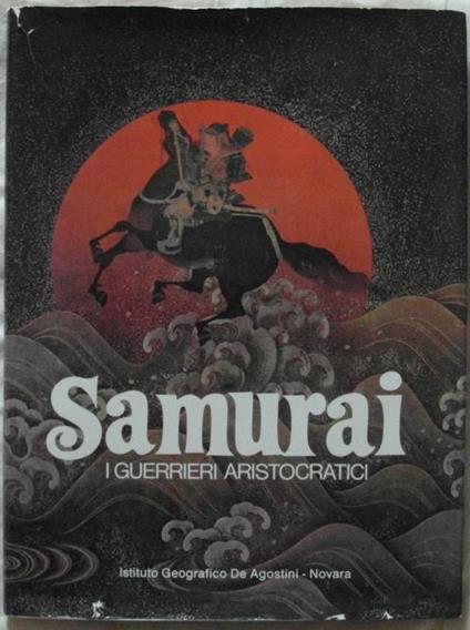 Samurai. I Guerrieri Aristocratici - Richard Storry - copertina