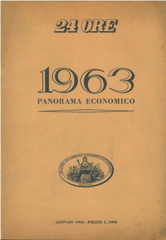 24 ore. 1963 Panorama economico. Gennaio 1964 - copertina