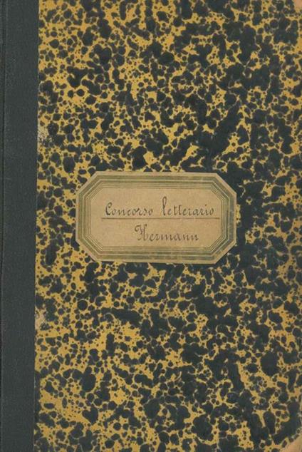 35 novelle di Paolo Mantegazza, Ettore Strinati, Oddone De Tursen e diversi altri scrittori italiani, premiate nel concorso letterario Hermann, 1894 - Paolo Mantegazza - copertina