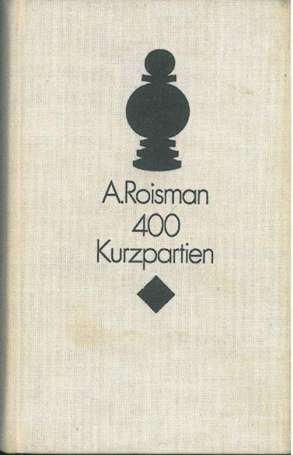 400 Kurzpartien - Abram Roisman - copertina