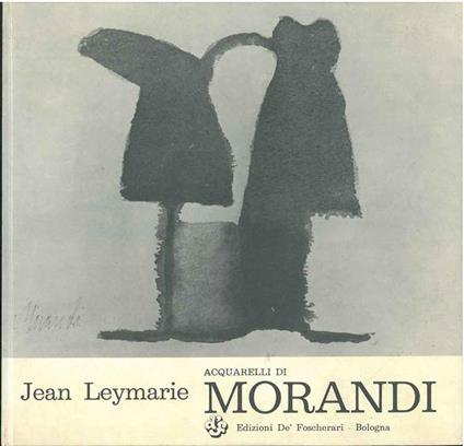 Acquarelli di Morandi - Jean Leymarie - copertina