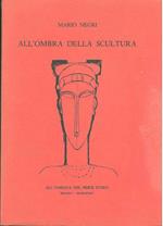 All'ombra della scultura