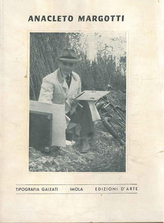 Anacleto Margotti. Edizioni d'Arte - copertina