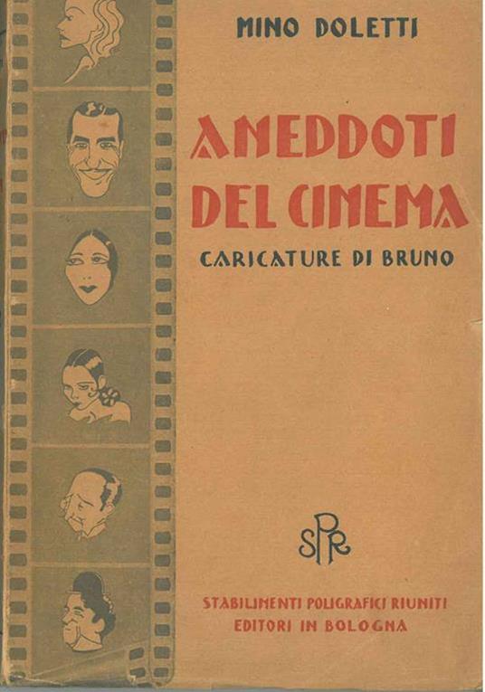 Aneddoti del cinema. Caricature di Bruno - Mino Doletti - copertina