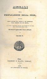 Annali della propagazione della fede. Raccolta delle lettere dei vescovi e dei missionarj delle missioni dei due mondi. Volume iv Missioni in: Malabari Tonchino Cina Alabama Florida Ohio New York