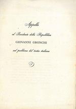 Appello al Presidente della Repubblica Giovanni Gronchi sul problema del teatro italiano