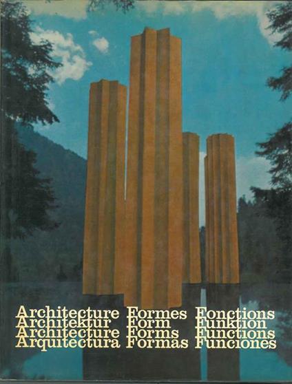 Architecture Formes Fonctions. Architektur, form, funktion. Architecture, forms, funcions. Arquitecture, Formas, functiones. 15° année - copertina