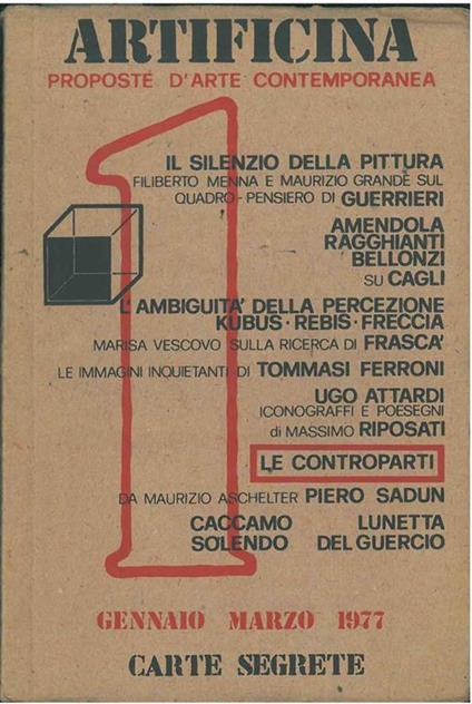 Artificina. Proposte d'arte contemporanea. Carte segrete. Anno I, gennaio-marzo 1977, n. 1 Rivista trimestrale d'arte diretta da Massimo Riposati - copertina