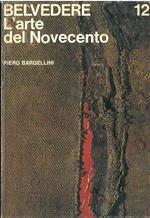 Belvedere. Panorama storico dell'arte. L'arte del Novecento