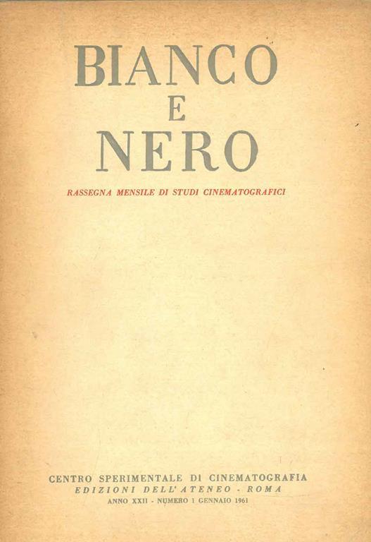 Bianco e nero. Rassegna mensile di studi cinematografici. Anno xxii, numero 1, gennaio 1961 - copertina