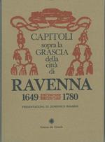 Capitoli sopra la grascia della città di Ravenna 1649 e 1780 Presentazione di D. Berardi