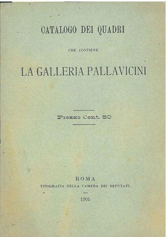 Catalogo dei quadri che contiene la Galleria Pallavicini - copertina