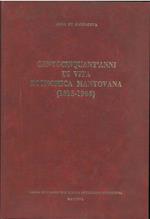 Centocinquant'anni di vita economica Mantovana (1815-1965)