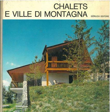 Chalets e ville di montagna Fotografie di R. Bersier - Philippe Joye - copertina