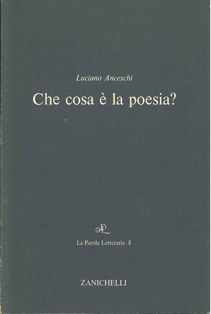 Che cosa è la poesia? - Luciano Anceschi - copertina