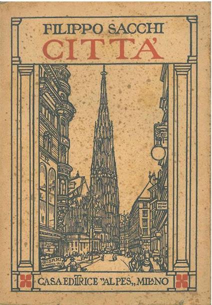 Città. Copertina illustrata da Cisari - Filippo Sacchi - copertina