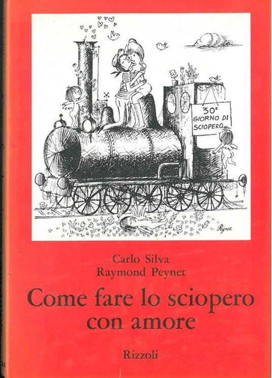 Come fare lo sciopero con amore - Carlo Silva - copertina