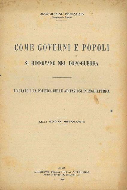Come governi e popoli si rinnovano nel dopo-guerra. Lo stato e la politica delle abitazioni in Inghilterra. Dalla Nuova Antologia - Maurizio Ferraris - copertina