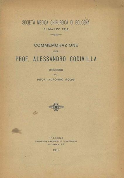 Commemorazione del Prof. Alessandro Codivilla - Alfonso Poggi - copertina