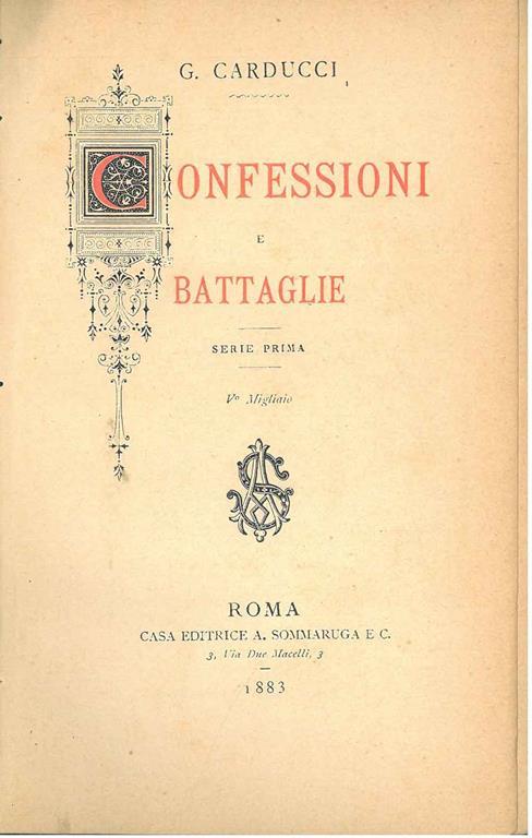 Confessioni e battaglie. Serie prima. V° migliaio - Giosuè Carducci - copertina