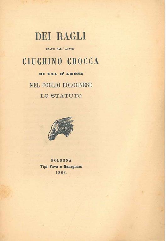 Dei ragli tratti dall'abate Ciuchino Crocca di Val d'Amone nel foglio bolognese. Lo statuto - Francesco Zambrini - copertina