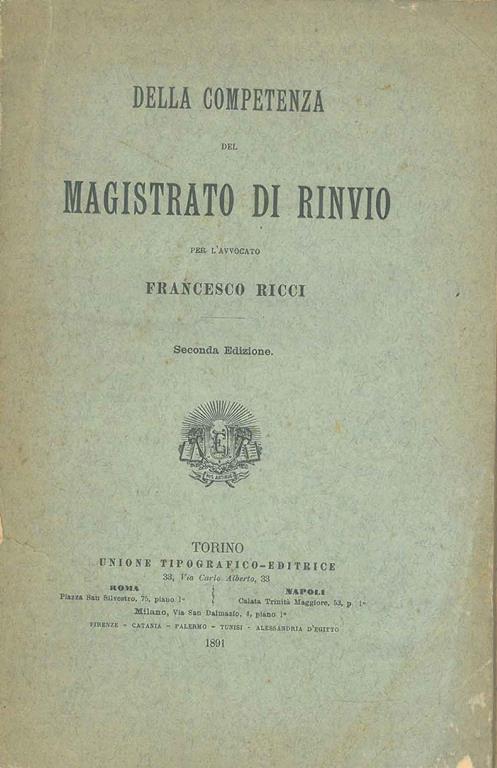 Della competenza del magistrato di rinvio... Seconda edizione - Francesco Ricci - copertina