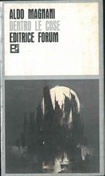Dentro le cose Introduzione di F. Fuschini. Copia autografata