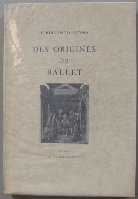 Des origines du ballet - Ferdinando Reyna - copertina