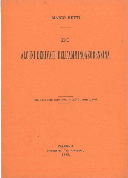 Di alcuni dell'amminoazobenzina. Estratto - Mario Betti - copertina