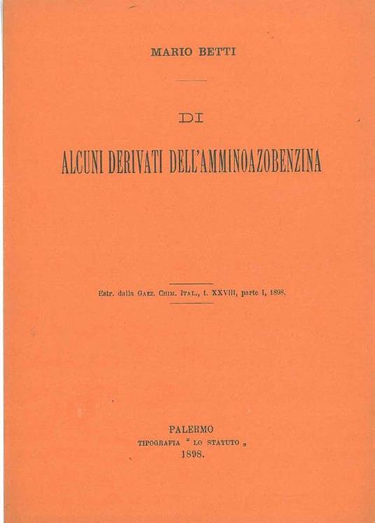 Di alcuni dell'amminoazobenzina. Estratto - Mario Betti - copertina