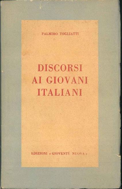 Discorsi ai giovani italiani - Palmiro Togliatti - copertina