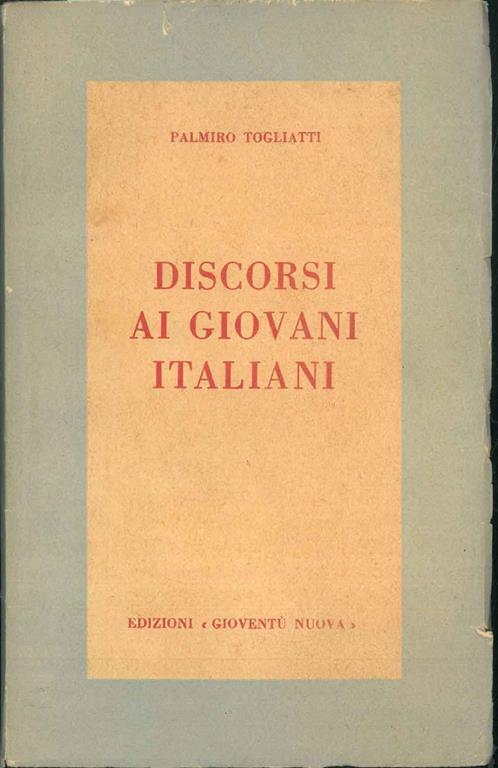 Discorsi ai giovani italiani - Palmiro Togliatti - copertina
