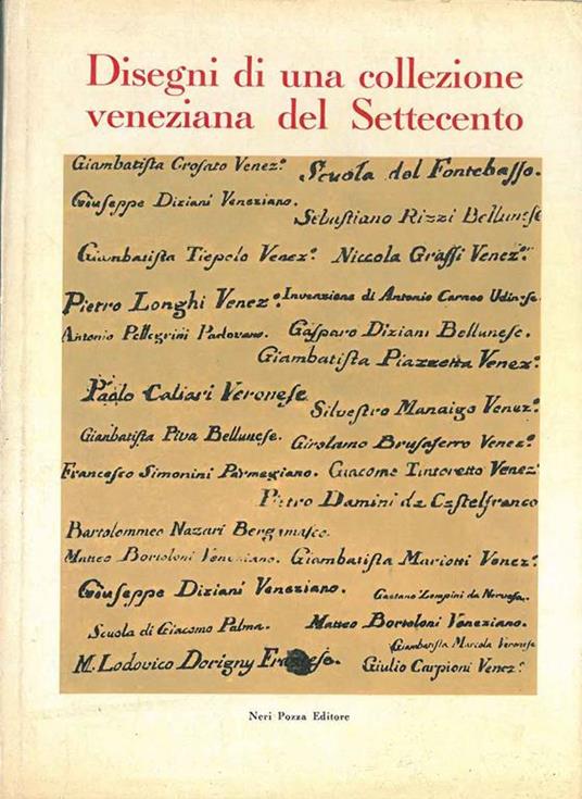 Disegni di una collezione veneziana del Settecento - Alessandro Bettagno - copertina