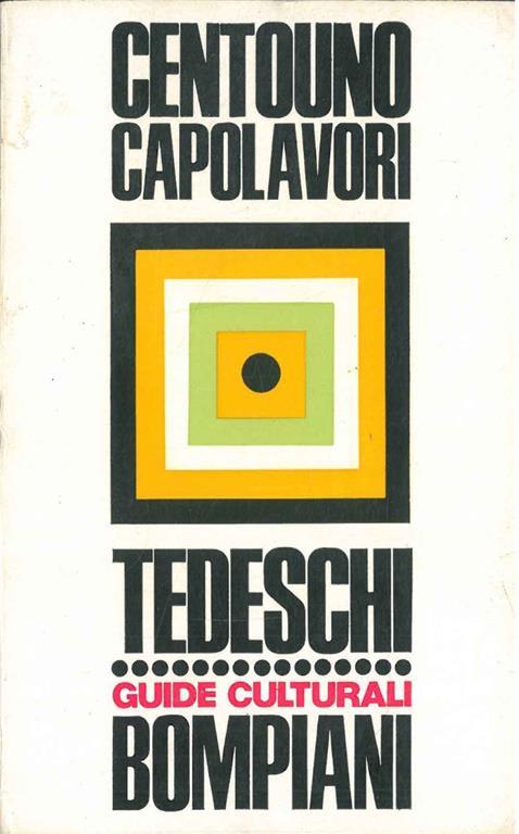 Dizionario di centouno capolavori della letteratura tedesca - copertina