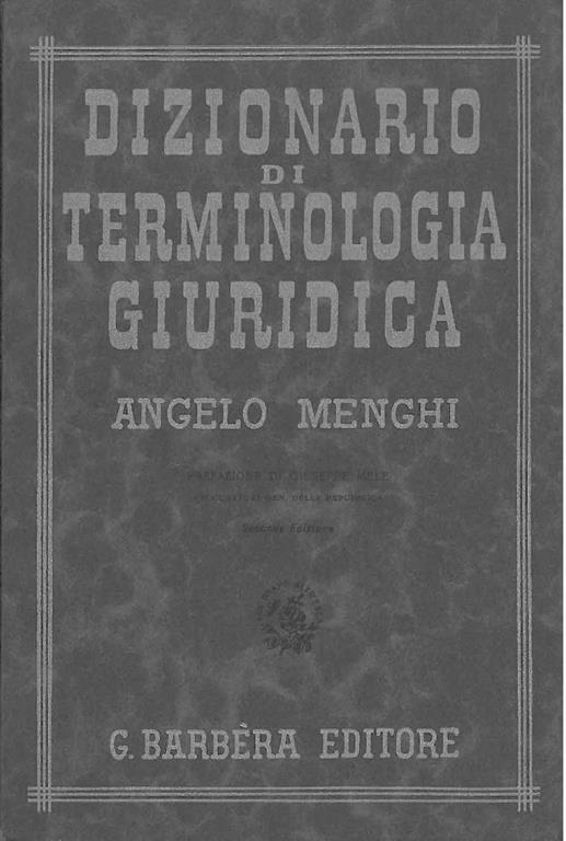 Dizionario di terminologia giuridica. Diritto e procedura civile - Angelo Menghi - copertina