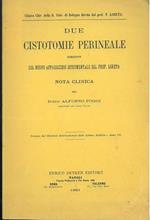 Due cistotomie perineale eseguite col nuovo apparecchio istrumentale del prof. Loreta