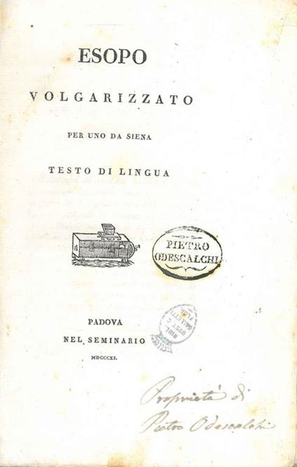 Esopo volgarizzato per uno da Siena testo di lingua (Pietro Berti) - Esopo - copertina