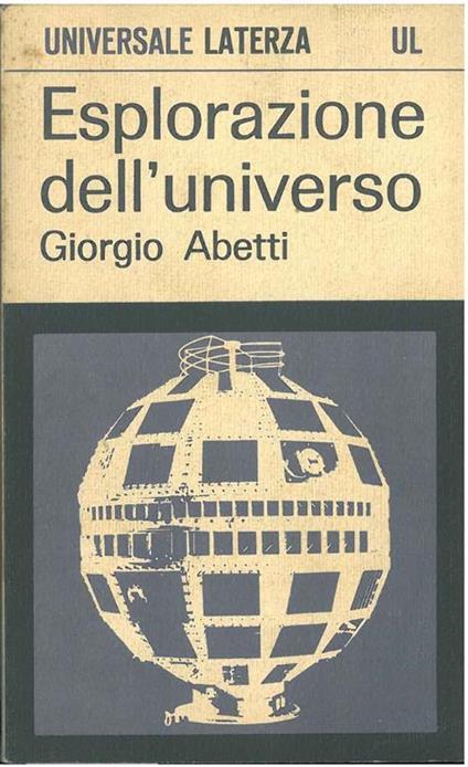 Esplorazione dell'universo - Giorgio Abetti - copertina