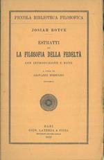 Estratti da La filosofia della fedeltà Introduzione e note di G. Modugno