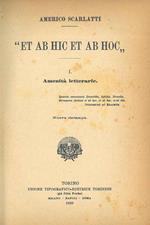 Et ab hic et ab hoc. I: Amenità letterarie