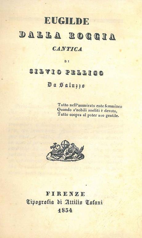 Eugilde dalla Roccia cantica di Silvio Pellico da Saluzzo - Silvio Pellico - copertina